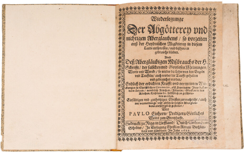 Grāmatas “Wiederlegunge Der Abgötterey vnd nichtigen Aberglaubens… (Elkdievības un tukšas māņticības ..). Riga in Lieffland, 1627” titullapa. Turaidas muzejrezervāta krājums, SM 9628. Foto: Edgars Semanis.