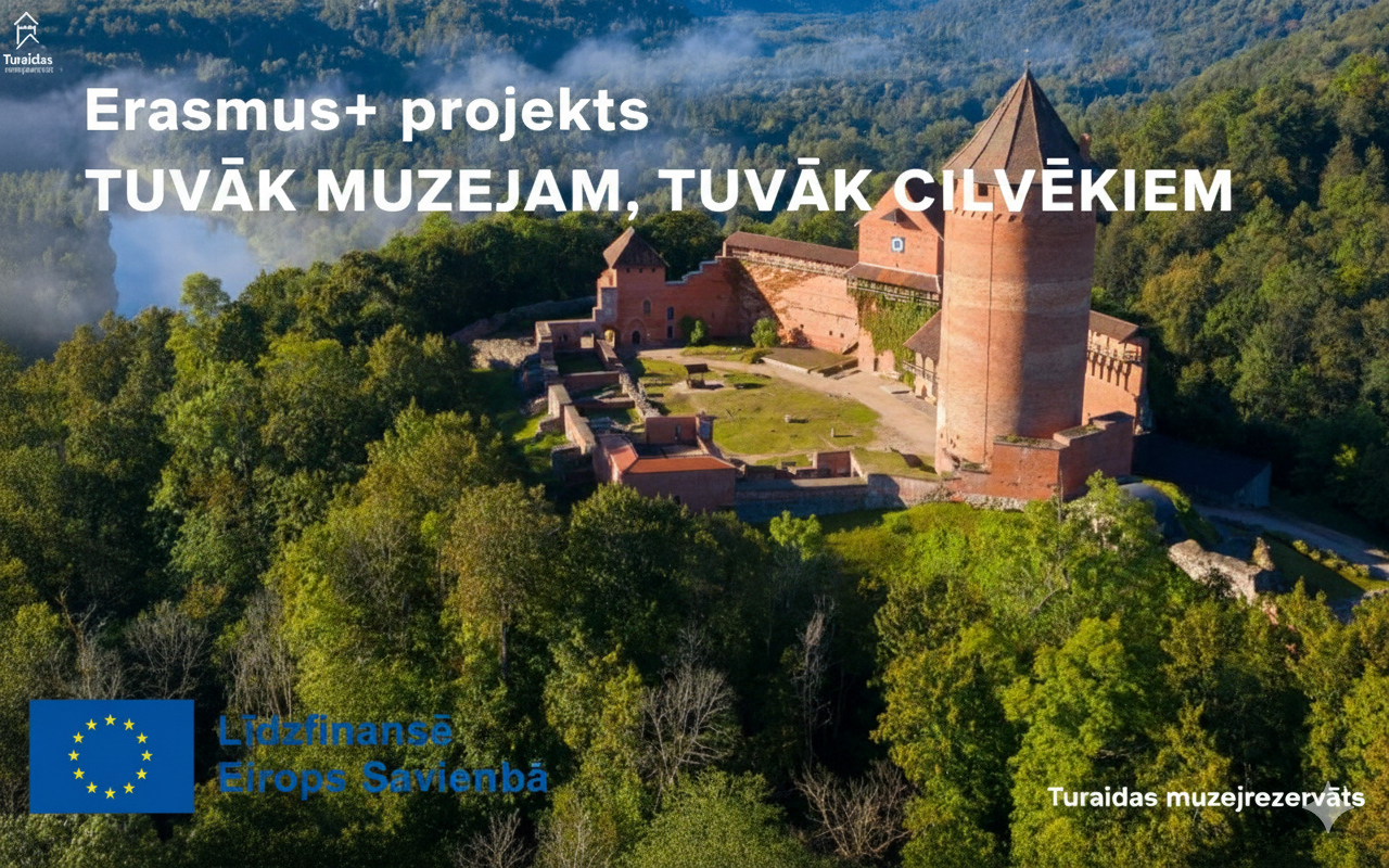 Erasmus+ projekts “Tuvāk muzejam, tuvāk cilvēkiem”