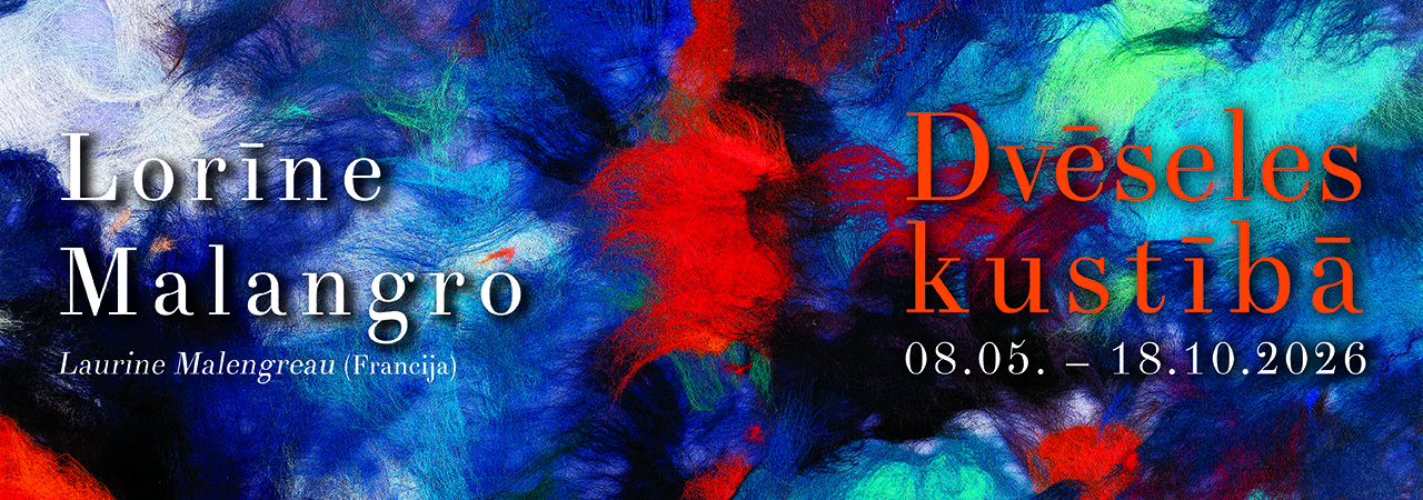 Lorīnes Malangro (Laurine Malengreau, Francija) izstādes “Dvēseles kustībā” reklāma.